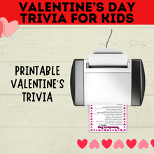 Load image into Gallery viewer, Valentine's Day Trivia for Kids | Kids Trivia | Kids Games | Party Games | Classroom Games | Valentine's Day Games | Kids Questions