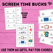 Load image into Gallery viewer, Screen Time Bucks for Kids and Moms | Earn Screen Time | Screen Time Chart | Screen Time Money | Screen Time Cash | TV Bucks | Technology