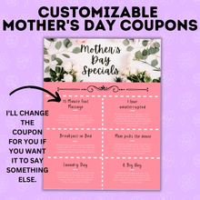 Load image into Gallery viewer, Customizable Mother's Day Coupons