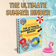 Load image into Gallery viewer, The Ultimate Summer Activity Binder for Kids | Easy Kid&#39;s Summer Activities
