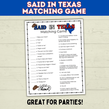 Load image into Gallery viewer, Texas | Texas Game | Texas Party | Said in Texas Matching Game | Texans | Family Game | Kids Game | Printable Game | Instant Download
