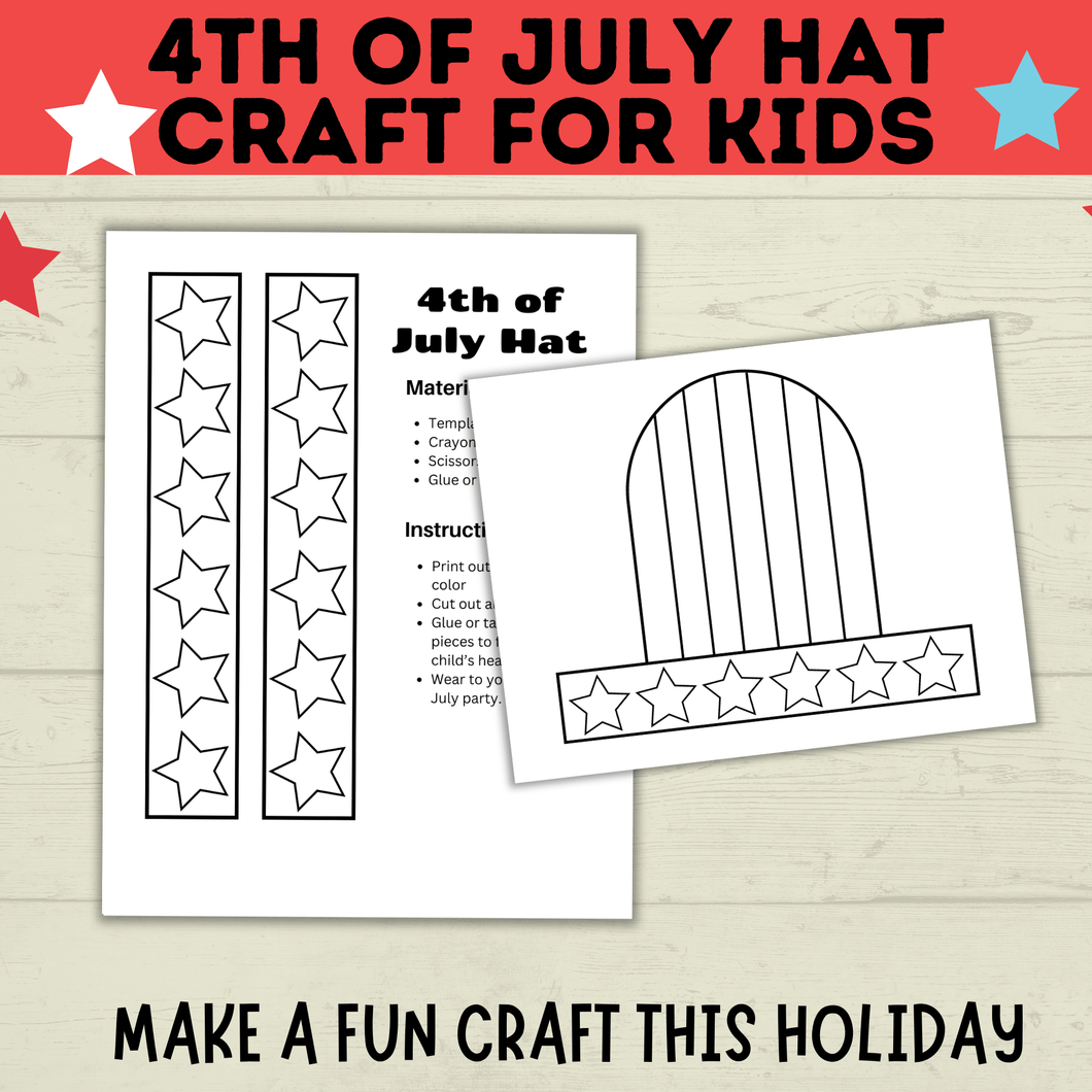 4th of July Craft for Kids | Patriotic Hat for Kids | Kids Craft | Toddler Craft | Independence Day Craft | Hat Craft | PDF download