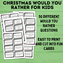 Load image into Gallery viewer, Christmas Would You Rather for Kids | Christmas Printables for Kids | Christmas Activities | Kid&#39;s Christmas Printables | Kid Games

