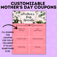 Load image into Gallery viewer, Customizable Mother&#39;s Day Coupons
