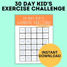 Load image into Gallery viewer, 30-Day Kid&#39;s Exercise Challenge | Kids Activities
